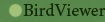 birdviewer button